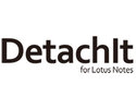 DetachIt for Lotus Notes (デタッチイット)