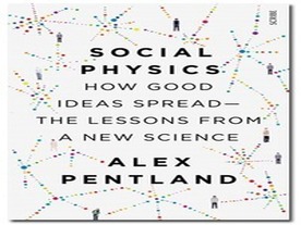 「Social Physics」ブックレビュー：イノベーション、交流、そしてデータに基づいた統制とは