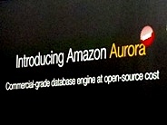AWS、新データベースサービス「Aurora」発表--ハイエンド機能をオープンソース価格で