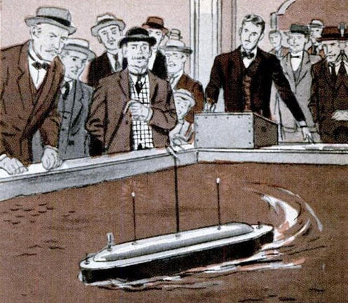 テスラの無線ボート
　1898年、ニコラ・テスラ（Nikola Tesla）はマディソン・スクエア・ガーデンの展示会で無線ボートを披露した。トーマス・エジソン（Thomas Edison）が有線誘導方式の魚雷を発明すると、ロボットは遠く離れた地から送り出せて、並外れた破壊力を有した潜在的な兵器として見なされるようになり始めた。
