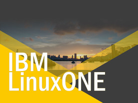 改めて問う「IBM LinuxONE」の使いどころ　「Linux×メインフレーム」がIT基盤の変革を加速している