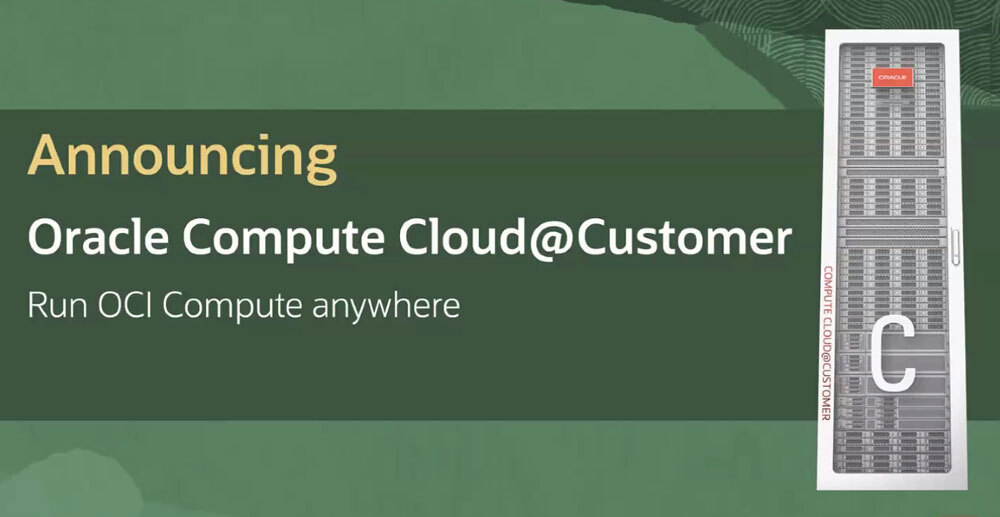 「Oracle Compute Cloud@Customer」
