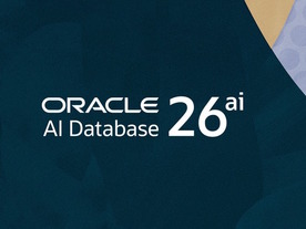 オラクル、「Oracle AI Database 26ai」を発表--主要なデータ型やワークロードにAI統合