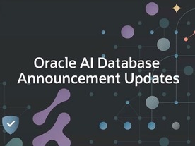 オラクル、データベース組み込みのエージェント型AI機能群を発表